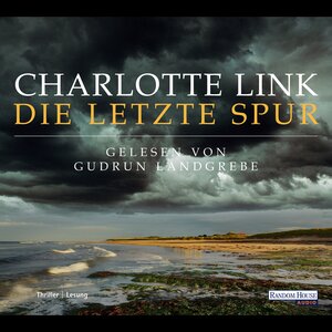 Buchcover Die letzte Spur | Charlotte Link | EAN 9783837174793 | ISBN 3-8371-7479-4 | ISBN 978-3-8371-7479-3
