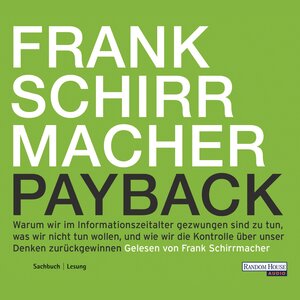 Buchcover Payback | Frank Schirrmacher | EAN 9783837175202 | ISBN 3-8371-7520-0 | ISBN 978-3-8371-7520-2