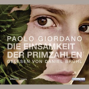 Buchcover Die Einsamkeit der Primzahlen | Paolo Giordano | EAN 9783837176117 | ISBN 3-8371-7611-8 | ISBN 978-3-8371-7611-7