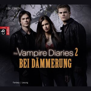 Buchcover The Vampire Diaries - Bei Dämmerung | Lisa J. Smith | EAN 9783837180299 | ISBN 3-8371-8029-8 | ISBN 978-3-8371-8029-9