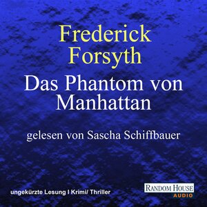 Buchcover Das Phantom von Manhattan | Frederick Forsyth | EAN 9783837180770 | ISBN 3-8371-8077-8 | ISBN 978-3-8371-8077-0