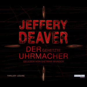 Buchcover Der gehetzte Uhrmacher | Jeffery Deaver | EAN 9783837180824 | ISBN 3-8371-8082-4 | ISBN 978-3-8371-8082-4