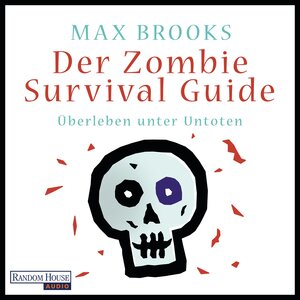 Buchcover Der Zombie Survival Guide | Max Brooks | EAN 9783837181098 | ISBN 3-8371-8109-X | ISBN 978-3-8371-8109-8