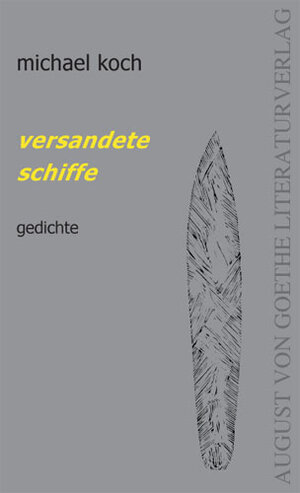 Buchcover Versandete Schiffe | Michael Koch | EAN 9783837202021 | ISBN 3-8372-0202-X | ISBN 978-3-8372-0202-1