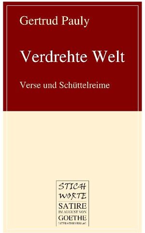 Buchcover Verdrehte Welt | Gertrud Pauly | EAN 9783837207620 | ISBN 3-8372-0762-5 | ISBN 978-3-8372-0762-0