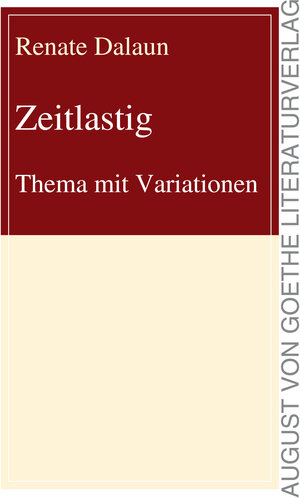 Buchcover Zeitlastig | Renate Dalaun | EAN 9783837212938 | ISBN 3-8372-1293-9 | ISBN 978-3-8372-1293-8