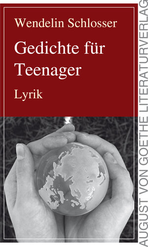 Buchcover Gedichte für Teenager | Wendelin Schlosser | EAN 9783837215670 | ISBN 3-8372-1567-9 | ISBN 978-3-8372-1567-0