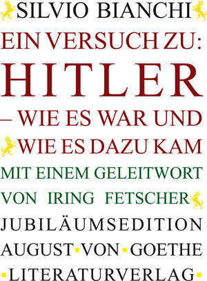 Buchcover Ein Versuch zu: Hitler - Wie es war und wie es dazu kam | Silvio Bianchi | EAN 9783837216097 | ISBN 3-8372-1609-8 | ISBN 978-3-8372-1609-7