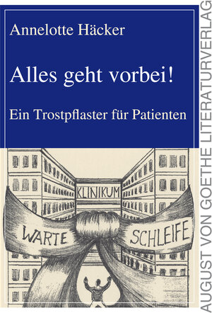 Buchcover Alles geht vorbei! | Annelotte Häcker | EAN 9783837216899 | ISBN 3-8372-1689-6 | ISBN 978-3-8372-1689-9