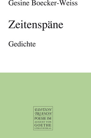 Buchcover Zeitenspäne | Gesine Boecker-Weiss | EAN 9783837218138 | ISBN 3-8372-1813-9 | ISBN 978-3-8372-1813-8