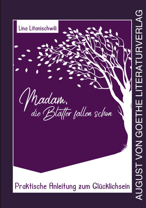 Buchcover Madam, die Blätter fallen schon | Lina Litanischwili | EAN 9783837222005 | ISBN 3-8372-2200-4 | ISBN 978-3-8372-2200-5