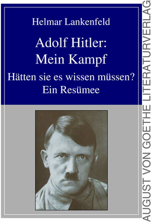 Buchcover Adolf Hitler: Mein Kampf | Helmar Lankenfeld | EAN 9783837222722 | ISBN 3-8372-2272-1 | ISBN 978-3-8372-2272-2