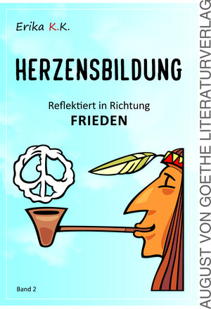 Buchcover Herzensbildung Bd. II | Erika K.K. | EAN 9783837222821 | ISBN 3-8372-2282-9 | ISBN 978-3-8372-2282-1