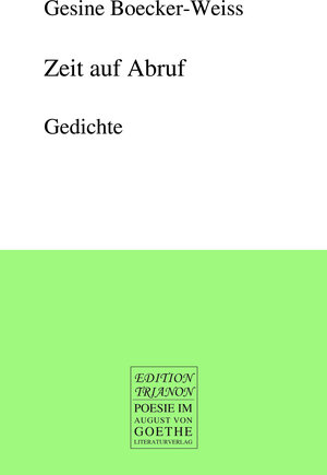 Buchcover Zeit auf Abruf | Gesine Boecker-Weiss | EAN 9783837223187 | ISBN 3-8372-2318-3 | ISBN 978-3-8372-2318-7