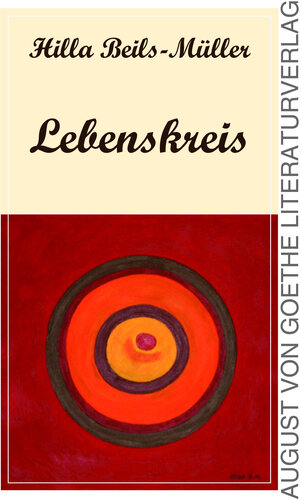 Buchcover Lebenskreis | Hilla Beils-Müller | EAN 9783837224597 | ISBN 3-8372-2459-7 | ISBN 978-3-8372-2459-7
