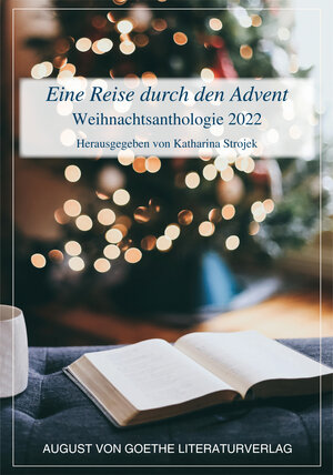 Buchcover Eine Reise durch den Advent  | EAN 9783837226775 | ISBN 3-8372-2677-8 | ISBN 978-3-8372-2677-5