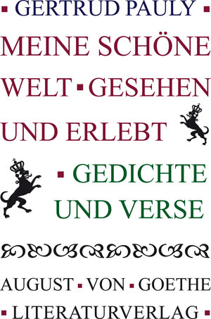 Buchcover Meine schöne Welt - gesehen und erlebt | Gertrud Pauly | EAN 9783837227093 | ISBN 3-8372-2709-X | ISBN 978-3-8372-2709-3