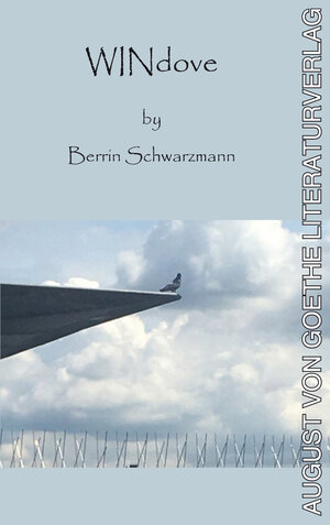 Buchcover WINdove | Berrin Schwarzmann | EAN 9783837227253 | ISBN 3-8372-2725-1 | ISBN 978-3-8372-2725-3