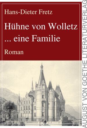 Buchcover Hühne von Wolletz ... eine Familie | Hans-Dieter Fretz | EAN 9783837250046 | ISBN 3-8372-5004-0 | ISBN 978-3-8372-5004-6