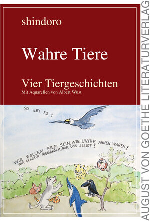 Buchcover Wahre Tiere | shindoro | EAN 9783837251180 | ISBN 3-8372-5118-7 | ISBN 978-3-8372-5118-0