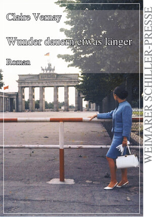 Buchcover Wunder dauern etwas länger | Claire Vernay | EAN 9783837251340 | ISBN 3-8372-5134-9 | ISBN 978-3-8372-5134-0