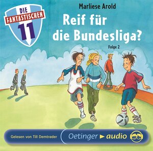 Buchcover Die Fantastischen Elf 2. Reif für die Bundesliga? | Marliese Arold | EAN 9783837301229 | ISBN 3-8373-0122-2 | ISBN 978-3-8373-0122-9
