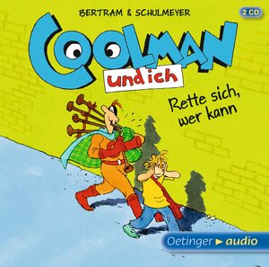 Buchcover Coolman und ich. Rette sich, wer kann (2 CD) | Rüdiger Bertram | EAN 9783837306293 | ISBN 3-8373-0629-1 | ISBN 978-3-8373-0629-3