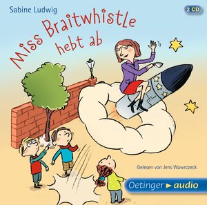 Buchcover Miss Braitwhistle 3. Miss Braitwhistle hebt ab | Sabine Ludwig | EAN 9783837307269 | ISBN 3-8373-0726-3 | ISBN 978-3-8373-0726-9