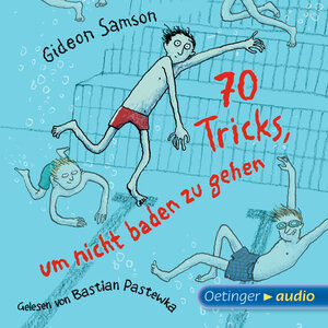 Buchcover 70 Tricks, um nicht baden zu gehen (Download) | Gideon Samson | EAN 9783837364613 | ISBN 3-8373-6461-5 | ISBN 978-3-8373-6461-3