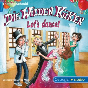 Buchcover Die Wilden Küken - 10 - Let's dance! (Download) | Thomas Schmid | EAN 9783837364620 | ISBN 3-8373-6462-3 | ISBN 978-3-8373-6462-0