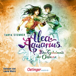 Buchcover Alea Aquarius 3 Teil 2. Das Geheimnis der Ozeane | Tanya Stewner | EAN 9783837365917 | ISBN 3-8373-6591-3 | ISBN 978-3-8373-6591-7