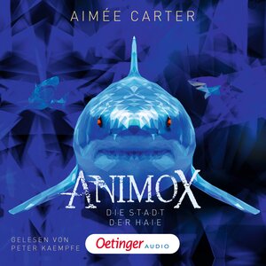 Buchcover Animox 3. Die Stadt der Haie | Aimée Carter | EAN 9783837365948 | ISBN 3-8373-6594-8 | ISBN 978-3-8373-6594-8