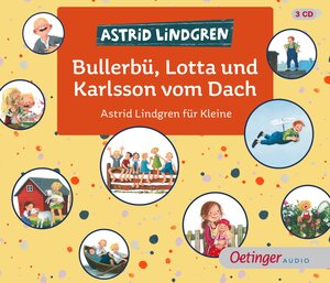 Buchcover Bullerbü, Lotta und Karlsson vom Dach | Astrid Lindgren | EAN 9783837391657 | ISBN 3-8373-9165-5 | ISBN 978-3-8373-9165-7