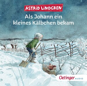 Buchcover Als Johann ein kleines Kälbchen bekam | Astrid Lindgren | EAN 9783837392067 | ISBN 3-8373-9206-6 | ISBN 978-3-8373-9206-7