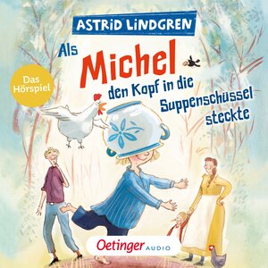 Buchcover Als Michel den Kopf in die Suppenschüssel steckte | Astrid Lindgren | EAN 9783837392128 | ISBN 3-8373-9212-0 | ISBN 978-3-8373-9212-8