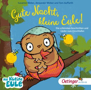 Buchcover Gute Nacht, kleine Eule! Die schönsten Geschichten und Lieder zum Einschlafen | Susanne Weber | EAN 9783837392838 | ISBN 3-8373-9283-X | ISBN 978-3-8373-9283-8