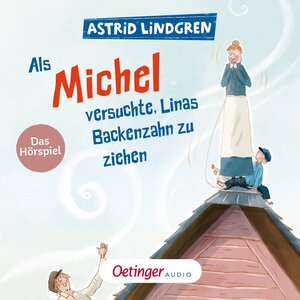Buchcover Als Michel versuchte, Linas Backenzahn zu ziehen | Astrid Lindgren | EAN 9783837394078 | ISBN 3-8373-9407-7 | ISBN 978-3-8373-9407-8