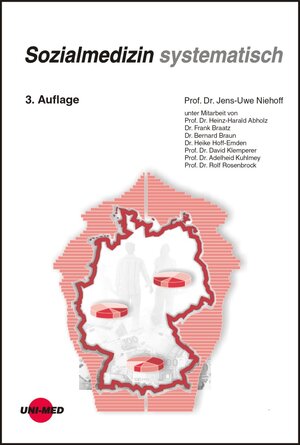 Buchcover Sozialmedizin systematisch | Jens-Uwe Niehoff | EAN 9783837412833 | ISBN 3-8374-1283-0 | ISBN 978-3-8374-1283-3