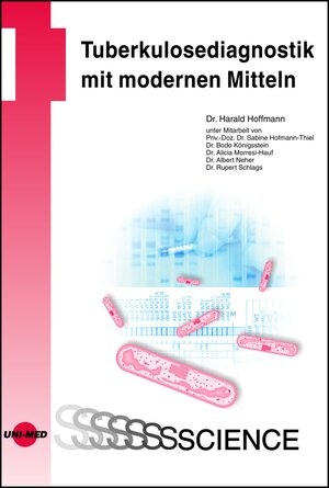 Buchcover Tuberkulosediagnostik mit modernen Mitteln | Harald Hoffmann | EAN 9783837413519 | ISBN 3-8374-1351-9 | ISBN 978-3-8374-1351-9