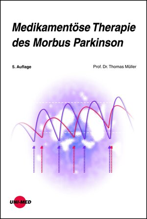 Buchcover Medikamentöse Therapie des Morbus Parkinson | Thomas Müller | EAN 9783837414974 | ISBN 3-8374-1497-3 | ISBN 978-3-8374-1497-4
