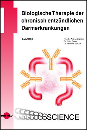 Buchcover Biologische Therapie der chronisch entzündlichen Darmerkrankungen | Axel U. Dignass | EAN 9783837415711 | ISBN 3-8374-1571-6 | ISBN 978-3-8374-1571-1