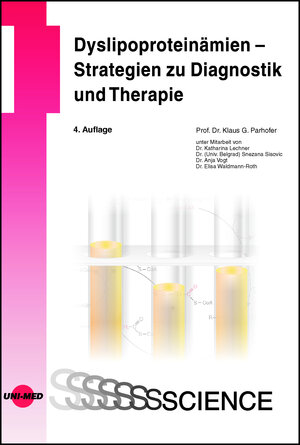 Buchcover Dyslipoproteinämien – Strategien zu Diagnostik und Therapie | Klaus G. Parhofer | EAN 9783837416381 | ISBN 3-8374-1638-0 | ISBN 978-3-8374-1638-1