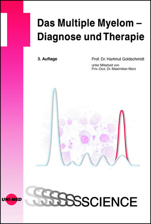 Buchcover Das Multiple Myelom - Diagnose und Therapie | Hartmut Goldschmidt | EAN 9783837416596 | ISBN 3-8374-1659-3 | ISBN 978-3-8374-1659-6