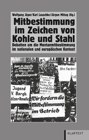 Buchcover Mitbestimmung im Zeichen von Kohle und Stahl  | EAN 9783837506952 | ISBN 3-8375-0695-9 | ISBN 978-3-8375-0695-2