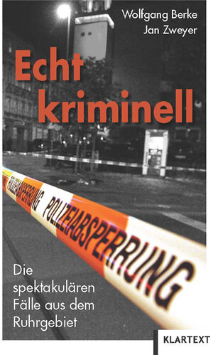 Buchcover Echt kriminell | Wolfgang Berke | EAN 9783837507058 | ISBN 3-8375-0705-X | ISBN 978-3-8375-0705-8