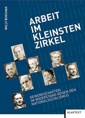 Buchcover Arbeit im kleinsten Zirkel | Willy Buschak | EAN 9783837512069 | ISBN 3-8375-1206-1 | ISBN 978-3-8375-1206-9