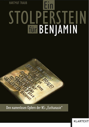 Buchcover Ein Stolperstein für Benjamin | Hartmut Traub | EAN 9783837518610 | ISBN 3-8375-1861-2 | ISBN 978-3-8375-1861-0