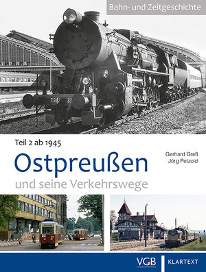 Buchcover Ostpreußen und seine Verkehrswege II | Gerhard Greß | EAN 9783837520750 | ISBN 3-8375-2075-7 | ISBN 978-3-8375-2075-0