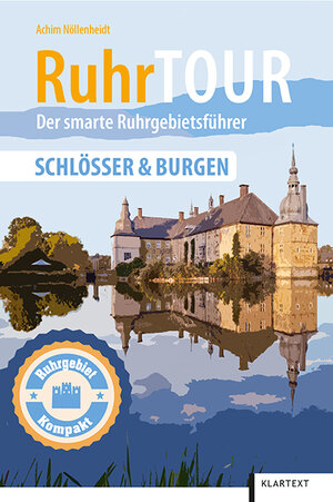 Buchcover RuhrTOUR Schlösser & Burgen | Achim Nöllenheidt | EAN 9783837521863 | ISBN 3-8375-2186-9 | ISBN 978-3-8375-2186-3