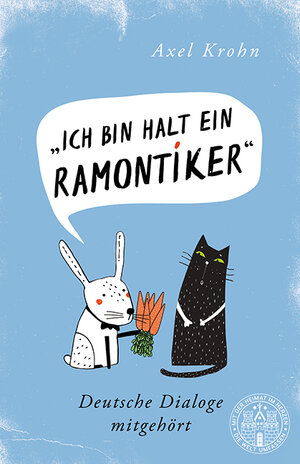 Buchcover Ich bin halt ein Ramontiker | Axel Krohn | EAN 9783837522020 | ISBN 3-8375-2202-4 | ISBN 978-3-8375-2202-0